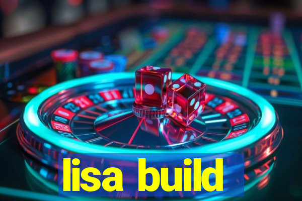 lisa build